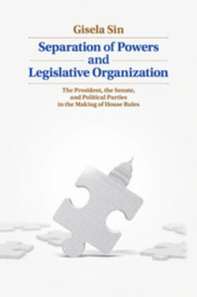 Sin |  Separation of Powers and Legislative Organization | Buch |  Sack Fachmedien