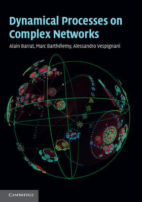 Barrat / Barthélemy / Vespignani |  Dynamical Processes on Complex Networks | Buch |  Sack Fachmedien