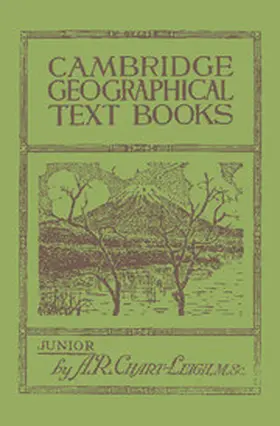 Chart-Leigh |  Cambridge Geographical Text Books | Buch |  Sack Fachmedien