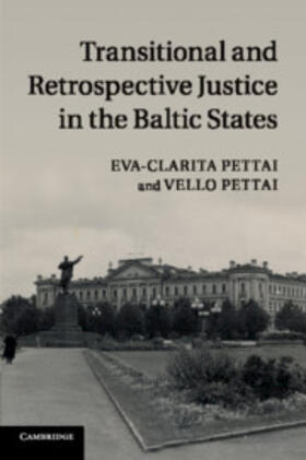 Pettai |  Transitional and Retrospective Justice in the Baltic             States | Buch |  Sack Fachmedien