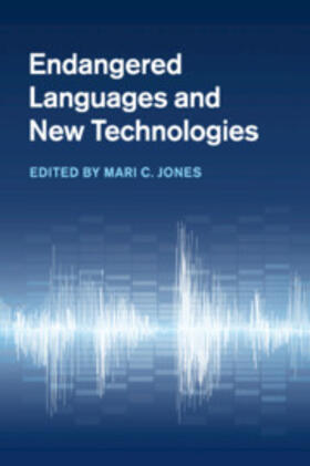 Jones |  Endangered Languages and New Technologies | Buch |  Sack Fachmedien