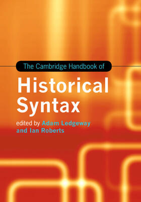 Ledgeway / Roberts |  The Cambridge Handbook of Historical Syntax | Buch |  Sack Fachmedien