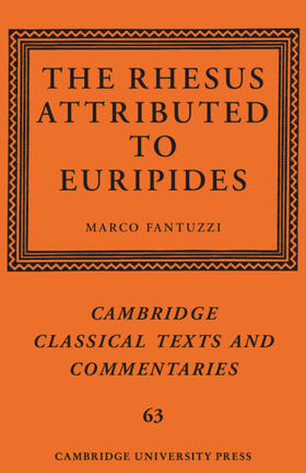 Fantuzzi |  The Rhesus Attributed to Euripides | Buch |  Sack Fachmedien