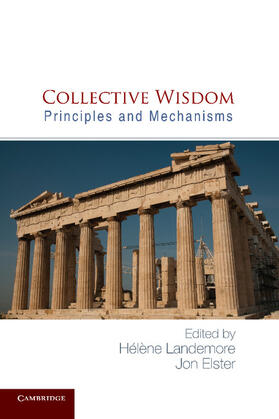 Elster / Landemore |  Collective Wisdom | Buch |  Sack Fachmedien