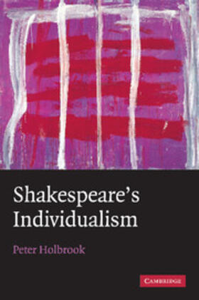 Holbrook |  Shakespeare's Individualism | Buch |  Sack Fachmedien