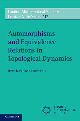 Ellis |  Automorphisms and Equivalence Relations in Topological Dynamics | Buch |  Sack Fachmedien