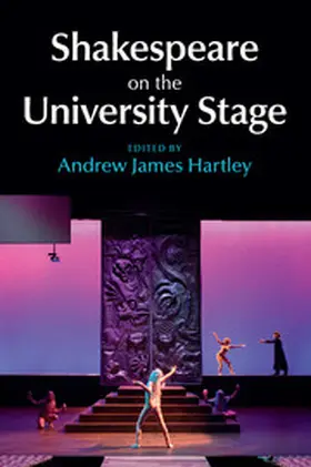 Hartley |  Shakespeare on the University Stage | Buch |  Sack Fachmedien