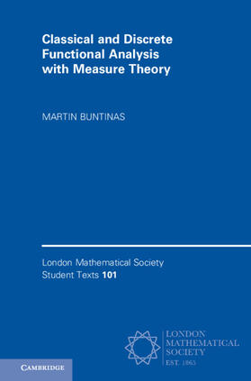 Buntinas |  Classical and Discrete Functional Analysis with Measure Theory | Buch |  Sack Fachmedien