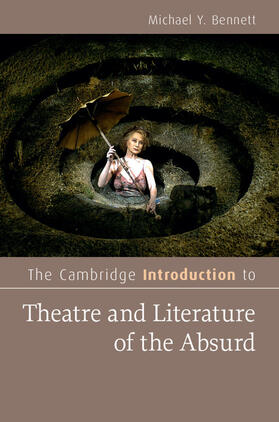 Bennett |  The Cambridge Introduction to Theatre and Literature of the Absurd | Buch |  Sack Fachmedien