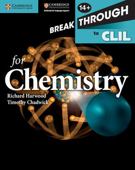 Harwood / Chadwick |  Breakthrough to CLIL for Chemistry Age 14+ Workbook | Buch |  Sack Fachmedien