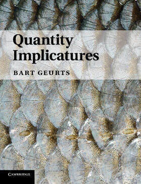 Geurts |  Quantity Implicatures | Buch |  Sack Fachmedien
