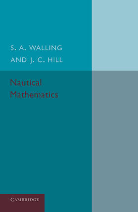 Walling / Hill |  Nautical Mathematics | Buch |  Sack Fachmedien