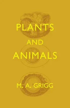 Grigg / Fox |  Plants and Animals | Buch |  Sack Fachmedien