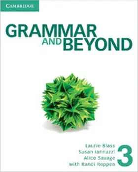 Blass / Iannuzzi / Savage |  Grammar and Beyond Level 3 Student's Book, Workbook, and Writing Skills Interactive Pack | Buch |  Sack Fachmedien