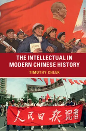 Cheek |  The Intellectual in Modern Chinese History | Buch |  Sack Fachmedien