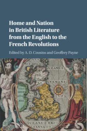 Cousins / Payne |  Home and Nation in British Literature from the English to the French Revolutions | Buch |  Sack Fachmedien