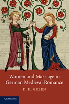 Green |  Women and Marriage in German Medieval Romance | Buch |  Sack Fachmedien