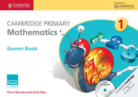 Moseley / Rees |  Cambridge Primary Mathematics Stage 1 Games Book with CD-ROM | Buch |  Sack Fachmedien