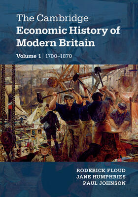 Floud / Humphries / Johnson |  The Cambridge Economic History of Modern Britain 2 Volume Paperback Set | Buch |  Sack Fachmedien