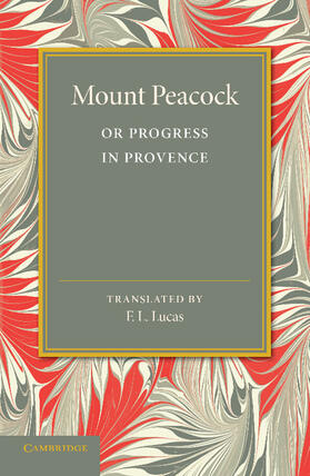 Mauron |  Mount Peacock or Progress in Provence | Buch |  Sack Fachmedien