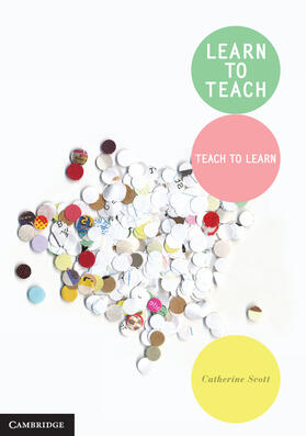 Scott |  Learn to Teach | Buch |  Sack Fachmedien