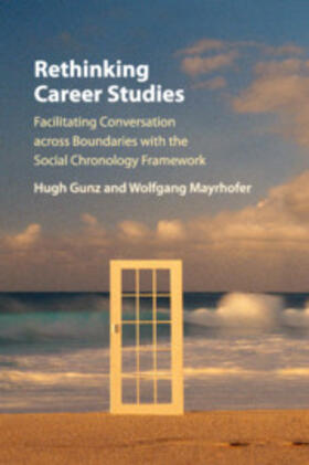 Gunz / Mayrhofer |  Rethinking Career Studies | Buch |  Sack Fachmedien