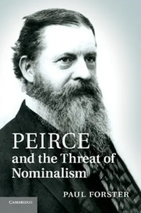 Forster |  Peirce and the Threat of Nominalism | Buch |  Sack Fachmedien