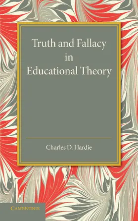 Hardie |  Truth and Fallacy in Educational Theory | Buch |  Sack Fachmedien