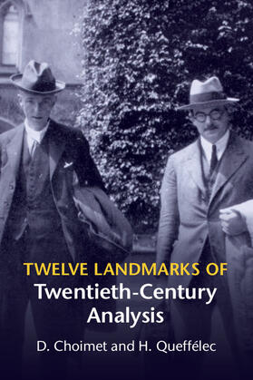 Choimet / Queffélec / Queff&#233;lec |  Twelve Landmarks of Twentieth-Century Analysis | Buch |  Sack Fachmedien