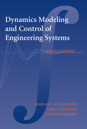 Kulakowski / Gardner / Shearer |  Dynamic Modeling and Control of Engineering Systems | Buch |  Sack Fachmedien
