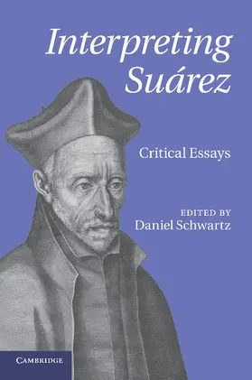 Schwartz |  Interpreting Suarez | Buch |  Sack Fachmedien