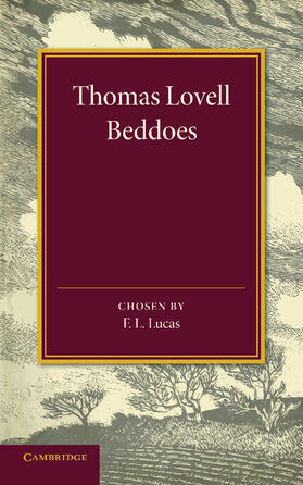 Beddoes / Lucas |  Thomas Lovell Beddoes | Buch |  Sack Fachmedien