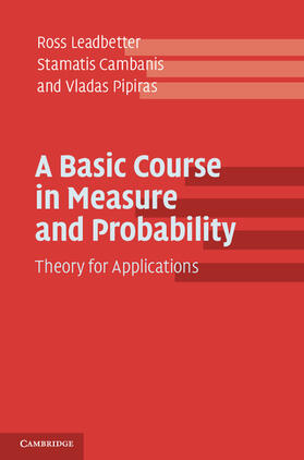 Leadbetter / Cambanis / Pipiras |  A Basic Course in Measure and Probability | Buch |  Sack Fachmedien