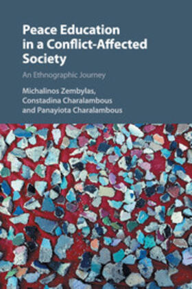 Zembylas / Charalambous |  Peace Education in a Conflict-Affected Society | Buch |  Sack Fachmedien