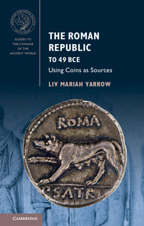 Yarrow |  The Roman Republic to 49 BCE | Buch |  Sack Fachmedien