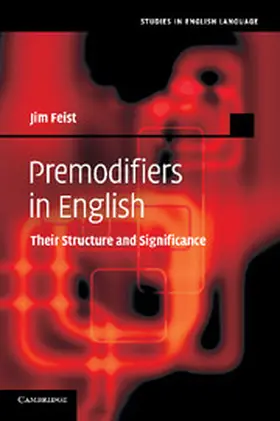 Feist |  Premodifiers in English | Buch |  Sack Fachmedien