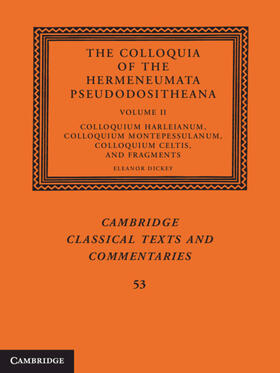 Dickey |  The Colloquia of the Hermeneumata Pseudodositheana | Buch |  Sack Fachmedien