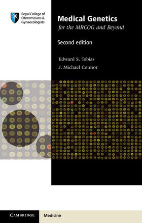 Tobias / Connor |  Medical Genetics for the Mrcog and Beyond | Buch |  Sack Fachmedien