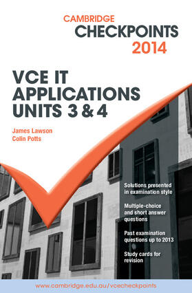 Potts / Lawson |  Cambridge Checkpoints VCE IT Applications Units 3 and 4 2014 | Buch |  Sack Fachmedien