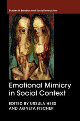 Fischer / Hess |  Emotional Mimicry in Social Context | Buch |  Sack Fachmedien