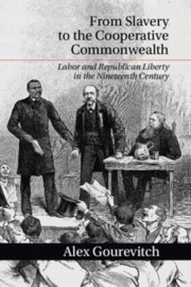 Gourevitch |  From Slavery to the Cooperative Commonwealth | Buch |  Sack Fachmedien