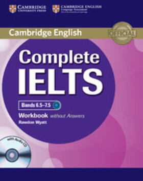 Wyatt |  Complete Ielts Bands 6.5-7.5 Workbook Without Answers with Audio CD | Buch |  Sack Fachmedien