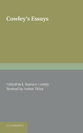 Cowley / Rawson Lumby / Tilley |  Cowley's Essays | Buch |  Sack Fachmedien