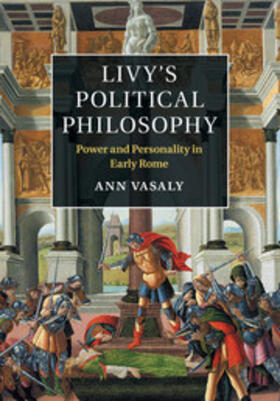Vasaly |  Livy's Political Philosophy | Buch |  Sack Fachmedien