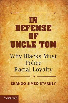 Starkey |  In Defense of Uncle Tom | Buch |  Sack Fachmedien
