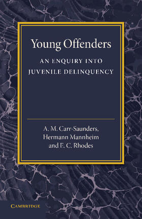 Carr-Saunders / Mannheim / Rhodes |  Young Offenders | Buch |  Sack Fachmedien