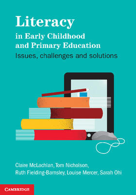 McLachlan / Nicholson / Fielding-Barnsley |  Literacy in Early Childhood and Primary Education | Buch |  Sack Fachmedien