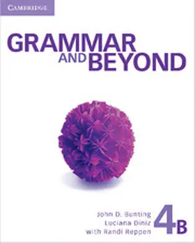 Bunting / Diniz / Blass |  Grammar and Beyond Level 4 Student's Book B and Writing Skills Interactive Pack | Buch |  Sack Fachmedien