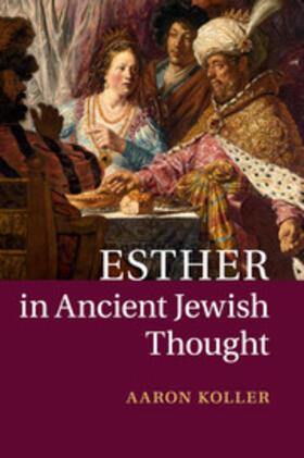 Koller |  Esther in Ancient Jewish Thought | Buch |  Sack Fachmedien