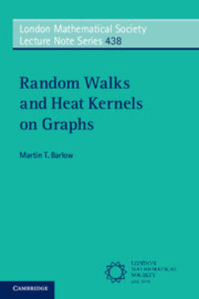 Barlow |  Random Walks and Heat Kernels on Graphs | Buch |  Sack Fachmedien